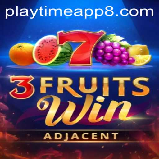 Unveiling 3FruitsWin: A Captivating Playtime App Experience