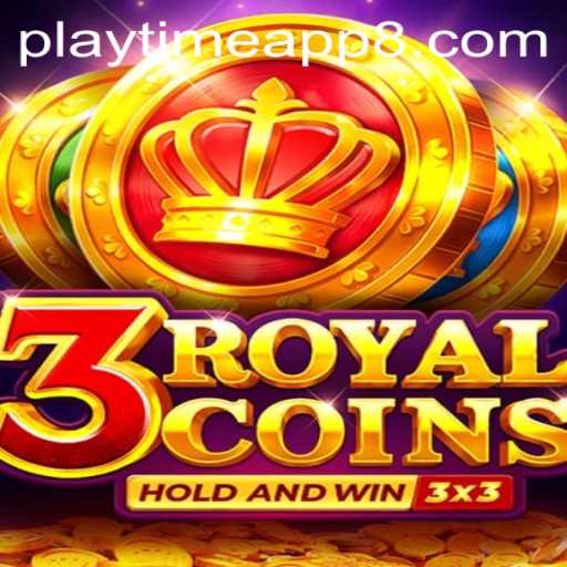 Discover the World of 3RoyalCoins: An Engaging Experience on Playtime App