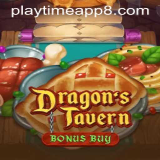 Exploring DragonsTavern: The Ultimate Playtime App Adventure