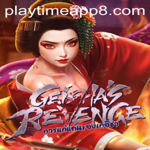 Unveiling the Secrets of GeishasRevenge: A Captivating Playtime App Experience