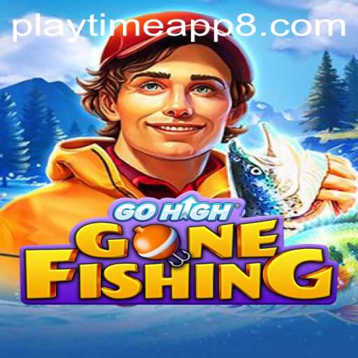 Unveiling GoHighGoneFishing: Dive into the Thrilling Playtime App