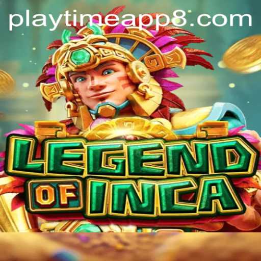 Exploring the Thrilling World of LegendofInca: A Guide to the Playtime App