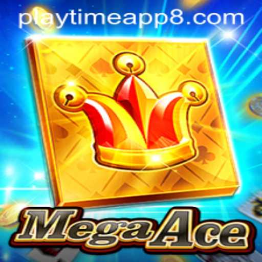 MegaAce: A Deep Dive into the Perfect Blend of Strategy and Fun with the Playtime App