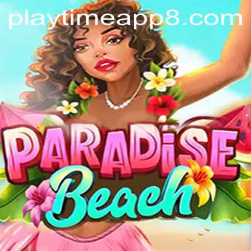 Explore the World of ParadiseBeach