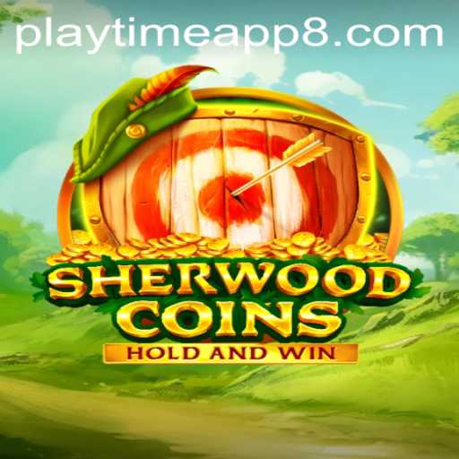 SherwoodCoins - An Exciting Playtime App Experience