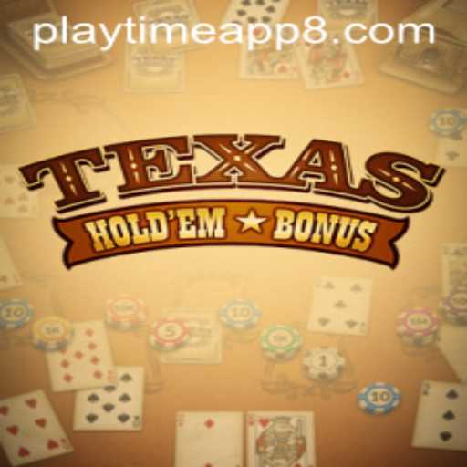Exploring Texas Holdem Bonus on Playtime App