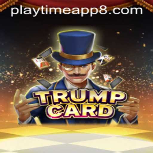 An In-Depth Look at TrumpCard and the Playtime App