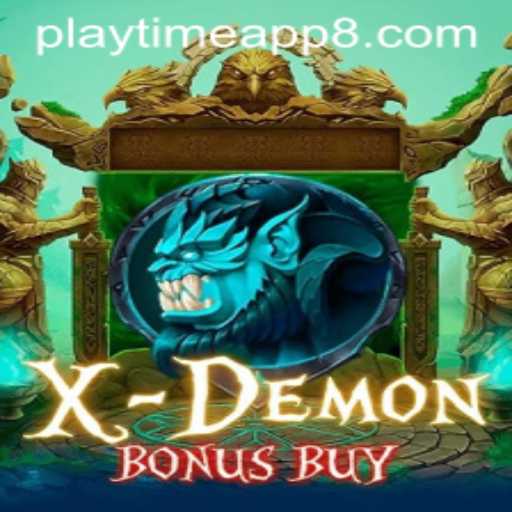 Exploring XDemonBonusBuy: A Thrilling Gaming Experience via Playtime App